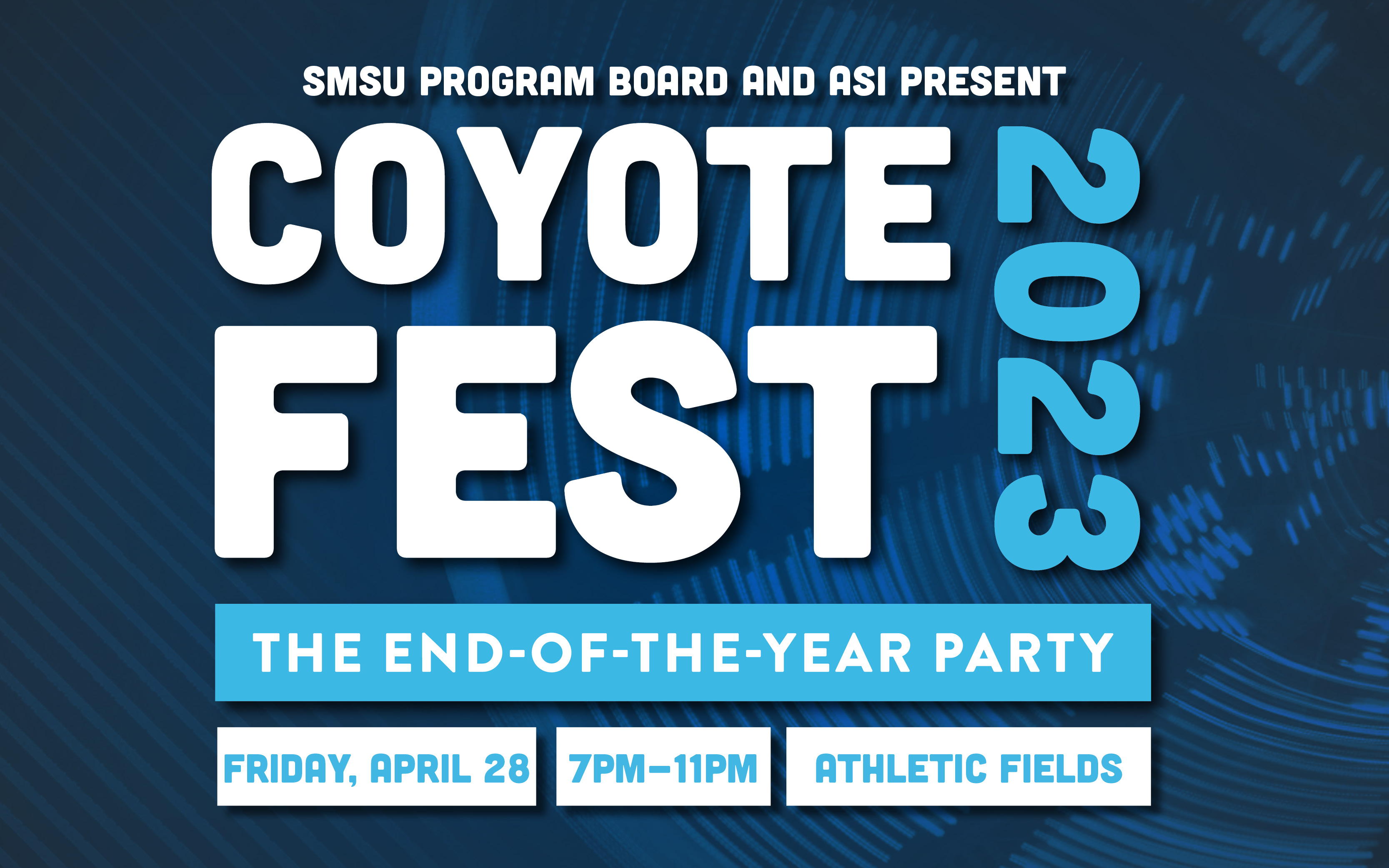 Coyote Fest 2023 The End of the Year Party CSUSB